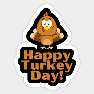 Happy Turkey Day! Sticker